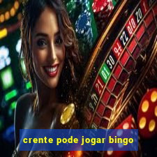 crente pode jogar bingo